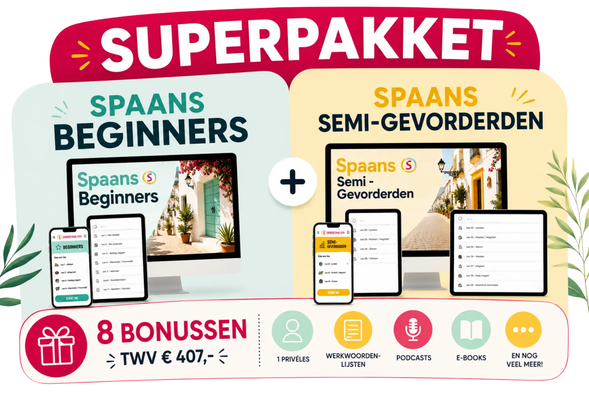 Superpakket 2 in 1 met 8 bonussen