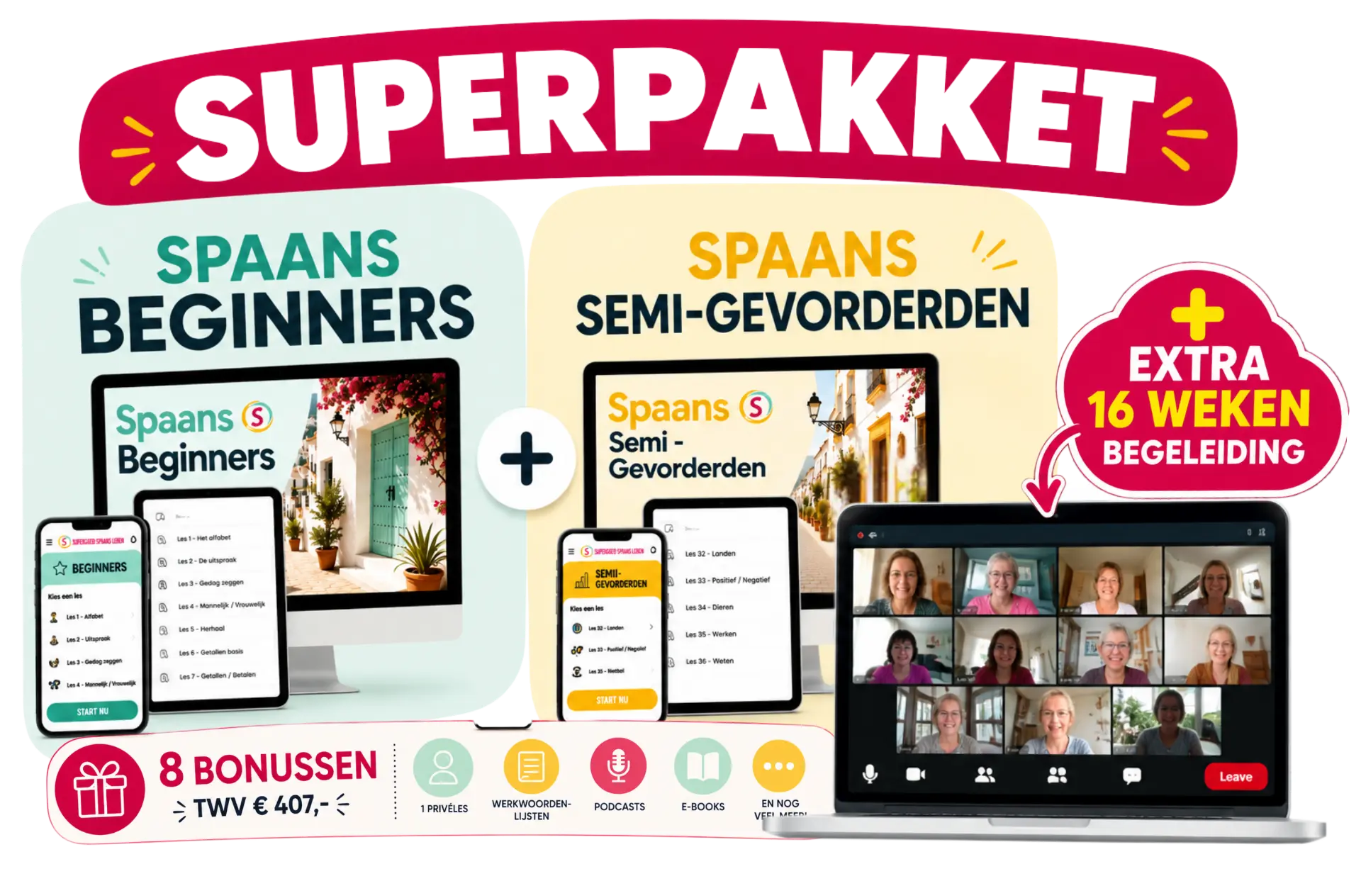 Superpakket met 16 weken LIVE begeleiding